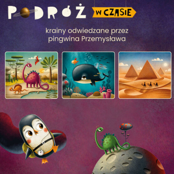 Gra dla dzieci - Podróż w czasie (Nasza księgarnia) 4+ pingwin Przemysław