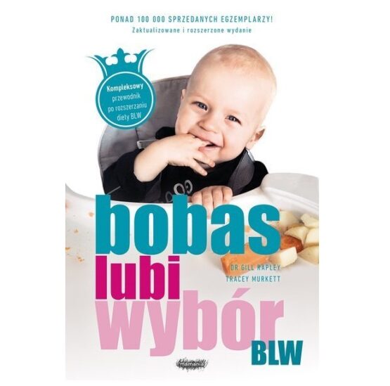 Bobas lubi wybór BLW – wyd. 2. Książka kucharska