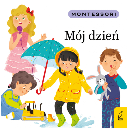 Montessori. Mój dzień (Wilga)